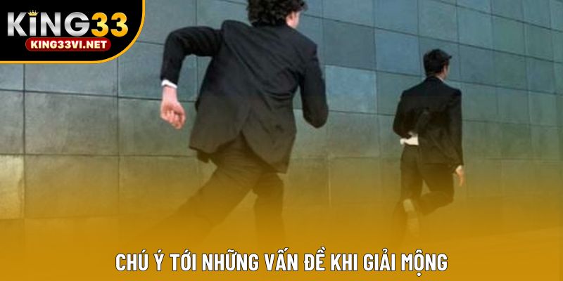 Chú ý tới những vấn đề khi giải mộng Chú ý tới những vấn đề khi giải mộng