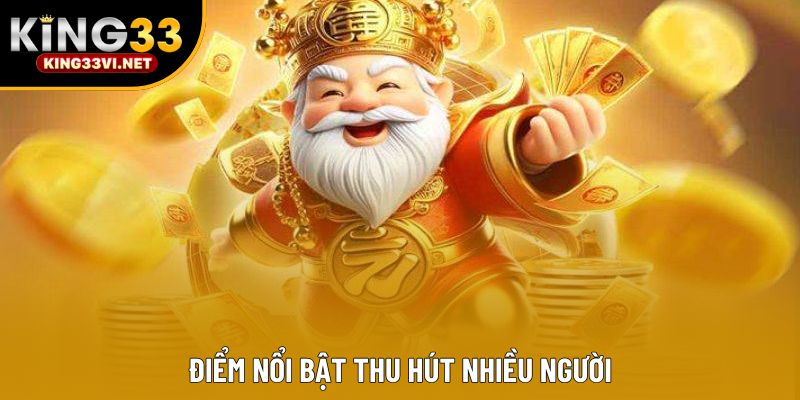 Điểm nổi bật thu hút nhiều người Điểm nổi bật thu hút nhiều người
