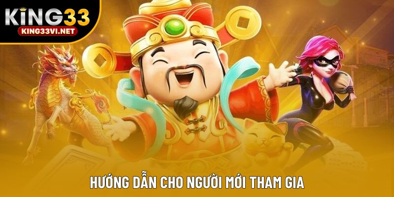 Hướng dẫn cho người mới tham gia Hướng dẫn cho người mới tham gia