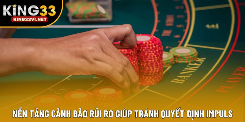 Nền tảng cảnh bảo rủi ro giúp tránh quyết định impuls