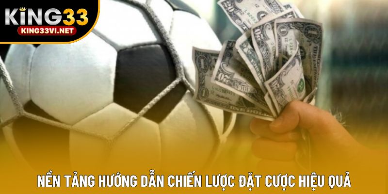 Nền tảng hướng dẫn chiến lược đặt cược hiệu quả