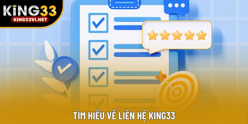 Tìm hiểu về liên hệ KING33